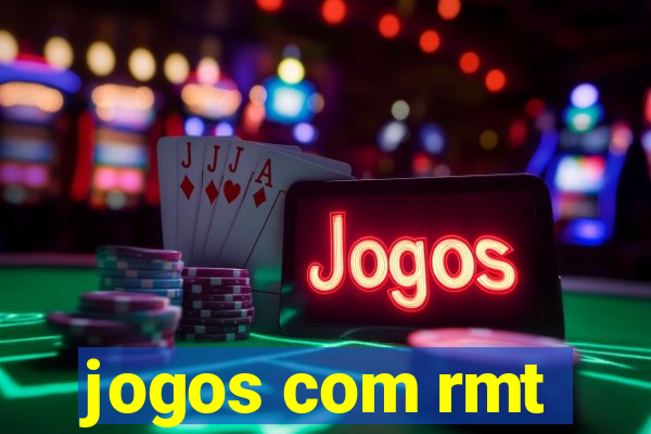 jogos com rmt